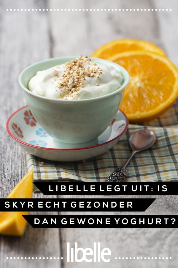 Libelle Legt Uit Is Skyr Echt Gezonder Dan Yoghurt Of Kwark Libelle