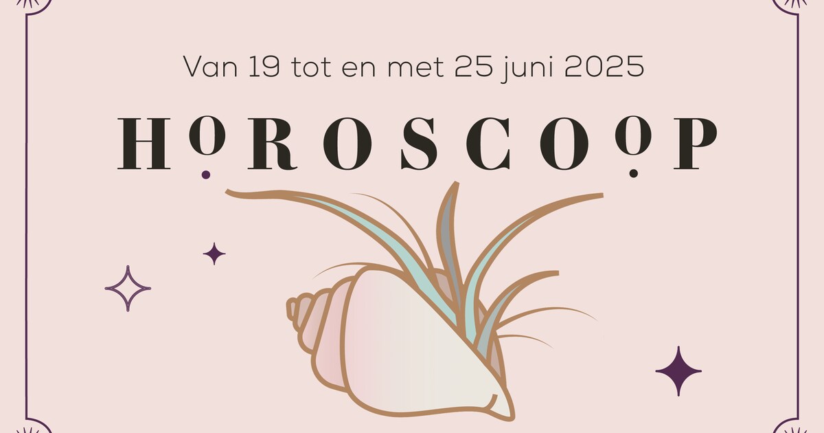Weekhoroscoop van 19 t/m 25 juni 2025